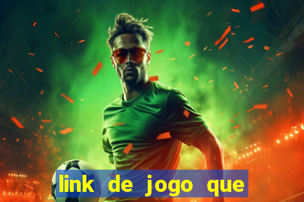 link de jogo que ganha dinheiro sem depositar